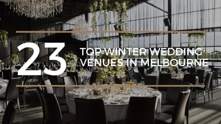 Top 23 Winter Wedding Venues in Melbourne