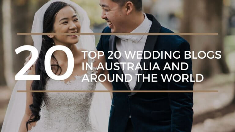 Top 20 Wedding Blogs in Australia and Around the World